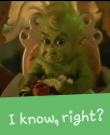 I know, right.png