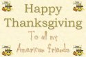 Happy Thanksgiving America Friends for FB also.jpg