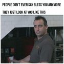 Bless you.jpg