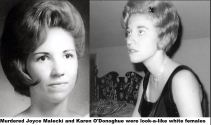 Murdered Joyce Malecki and Karen O'Donoghuewere look-a-like white females.png