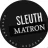 Sleuth Matron