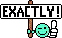 Exactly.gif