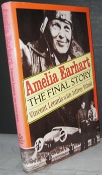 Hardcover Amelia Earhart: The Final Story Book