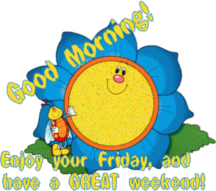 Good-Morning-Happy-Friday.gif