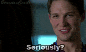 Seriously.gif